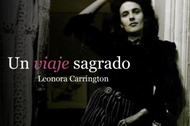 Exposición gratuita con obra de Leonora Carrington en Centro Vlady de la UACM.